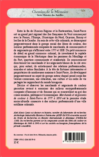 Marchands et négociants de couleur à Saint-Pierre (1777-1830). Tome 2, Milieux socioprofessionnels, fortune et mode de vie