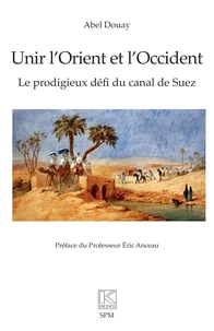 Unir l’Orient et l’Occident