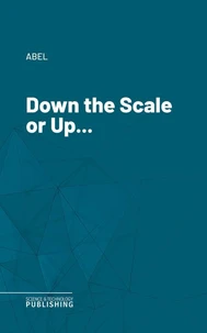 Down the Scale or Up...
