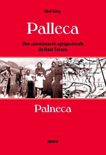 Abel Gény - Palleca (Palneca) - Une communauté agropastorale du Haut Taravu.