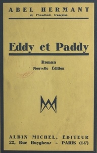 Abel Hermant - Eddy et Paddy.