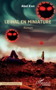Le mal en miniature