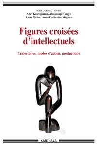Abel Kouvouama et Abdoulaye Gueye - Figures croisées d'intellectuels - Trajectoires, modes d'action, productions.