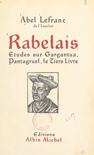 Rabelais. Études sur Gargantua, Pantagruel, le Tiers Livre