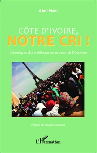 Côte d'Ivoire, notre Cri !