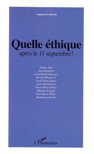 Quelle éthique après le 11 septembre ?