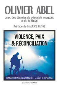 Violence, paix et réconciliation