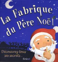 La fabrique du Père Noël