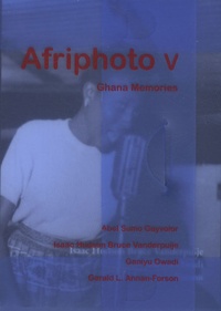 Abel Sumo Gayvolor et Isaac Hudson Bruce Vanderpuije - Afriphoto V - Ghana memories, coffret de 2 volumes.