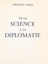 Abelardo Saenz et A. F. Frangulis - De la science à la diplomatie.