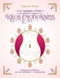 Le grand livre des kilos émotionnels