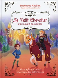 Le Petit Chevalier qui n'avait pas d'épée