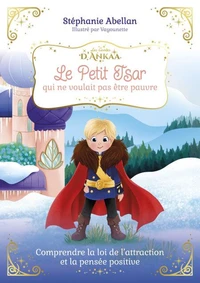 Le Petit Tsar qui ne voulait pas être pauvre