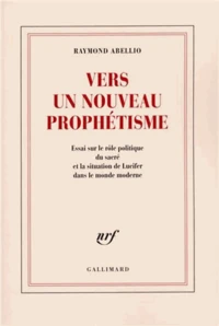 Vers Un Nouveau Prophetisme