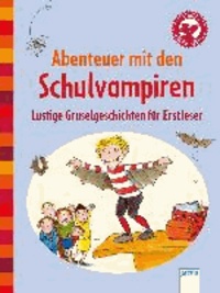 Abenteuer mit den Schulvampiren - Der Bücherbär: Lustige Gruselgeschichten für Erstleser.