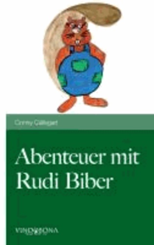 Abenteuer mit Rudi Biber.