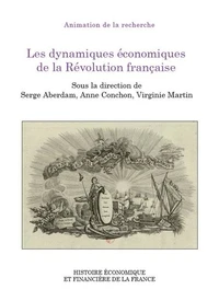Les dynamiques économiques de la Révolution française