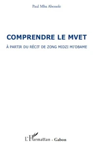 Comprendre le Mvet