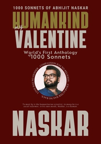  Abhijit Naskar - Humankind, My Valentine: World's First Anthology of 1000 Sonnets.