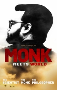  Abhijit Naskar - Monk Meets World.