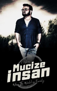 Mucize Insan: When The World is Family