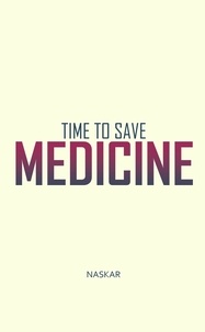  Abhijit Naskar - Time to Save Medicine.