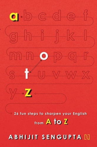 A to Z. 26 Fun Steps to Sharpen your English