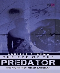 Abhisar Sharma - The Eye of the Predator.