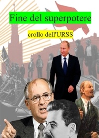 Téléchargement gratuit d'ebook Fine del Superpotere Crollo Dell'URSS in French
