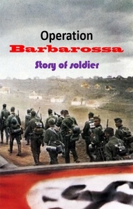  Abhishek Patel - Operation Barbarossa : Story of Soldier.