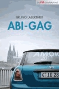 Abi-Gag - Kriminalroman.