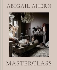 Abigail Ahern - Masterclass.