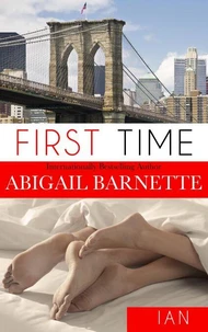 First Time (Ian's Story)