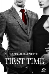Abigail Barnette - Ian - First Time, T1.