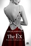 Abigail Barnette - Pouvoirs d'attraction Tome 4 : The Ex.