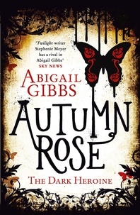 Abigail Gibbs - Autumn Rose.