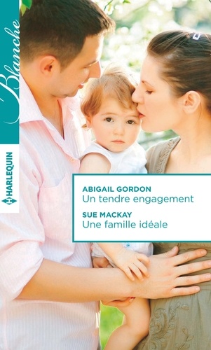 Un tendre engagement - Une famille idéale