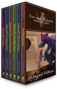  Abigail Hilton - Eve and Malachi - Complete Series Boxed Set - Eve and Malachi.
