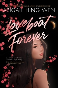Abigail Hing Wen - Loveboat Forever.