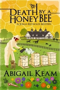  Abigail Keam - Death By A Honeybee - A Josiah Reynolds Mystery, #1.