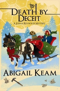  Abigail Keam - Death By Deceit - A Josiah Reynolds Mystery, #13.