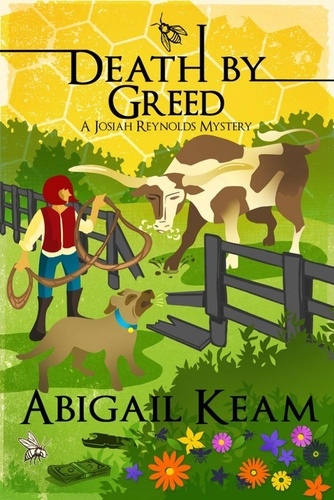  Abigail Keam - Death By Greed - A Josiah Reynolds Mystery, #18.