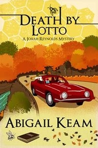  Abigail Keam - Death By Lotto - A Josiah Reynolds Mystery, #5.