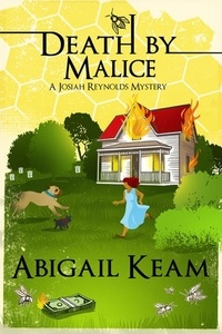  Abigail Keam - Death By Malice - A Josiah Reynolds Mystery, #10.