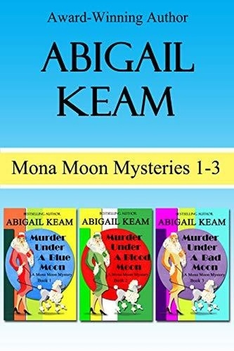  Abigail Keam - Mona Moon Mysteries Box Set 1 (Books 1-3).
