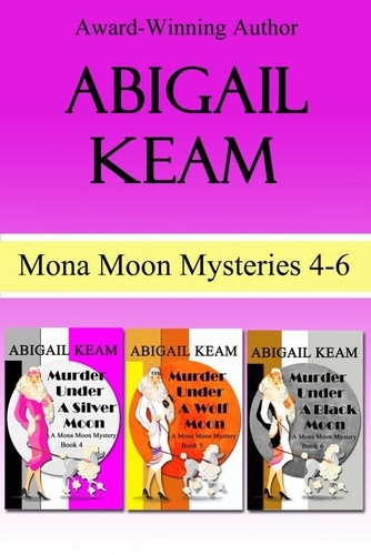  Abigail Keam - Mona Moon Mysteries Box Set 2 (Books 4-6).