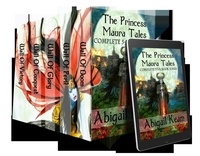  Abigail Keam - The Princess Maura Tales Complete Collection (Books 1-5).