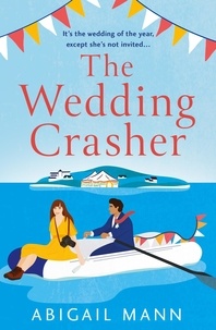 Abigail Mann - The Wedding Crasher.