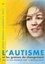 L'autisme et les graines du changement. Une vie plus épanouie avec la méthode Davis