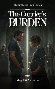 The Carrier's Burden